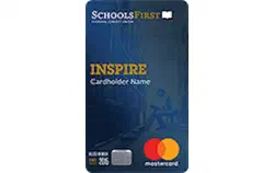 SchoolsFirst Inspire Mastercard®